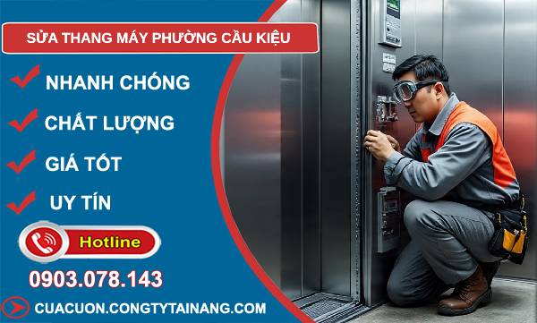 sửa thang máy phường cầu kiệu giá rẻ