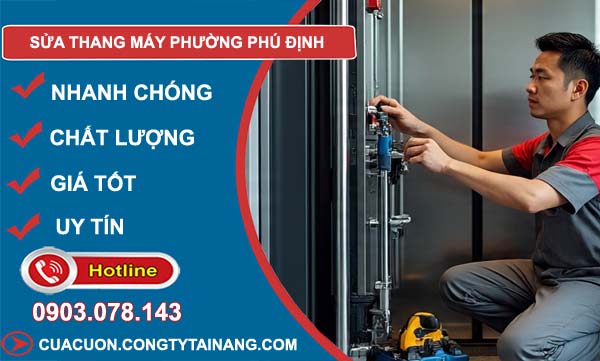 sửa thang máy phường phú định giá rẻ