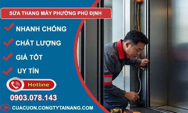 sửa thang máy phường phú định uy tín