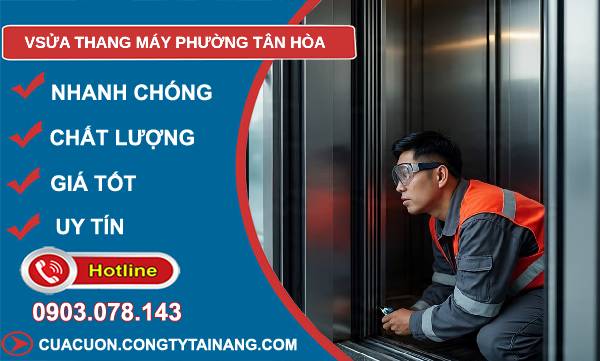 sửa thang máy phường tân hoà uy tín