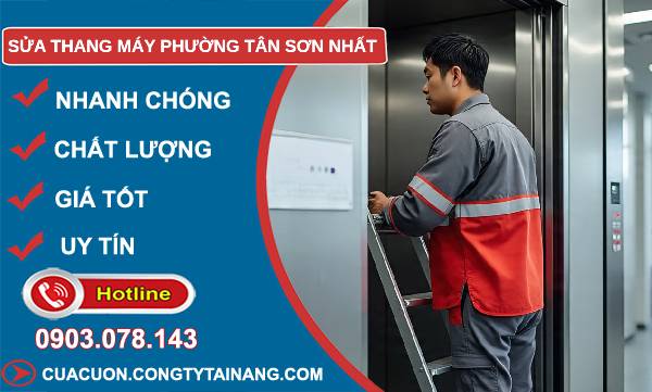 sửa thang máy phường tân sơn nhất uy tín