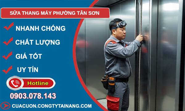 sửa thang máy phường tân sơn uy tín