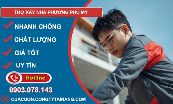 thợ xây nhà phường phú mỹ uy tín