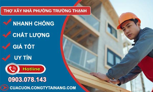 thợ xây nhà phường trường thạnh uy tín