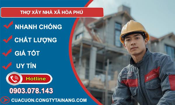 thợ xây nhà xã hoà phú giá rẻ