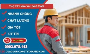 thợ xây nhà xã long thới uy tín