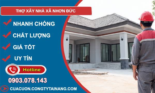 thợ xây nhà xã nhơn đức giá rẻ