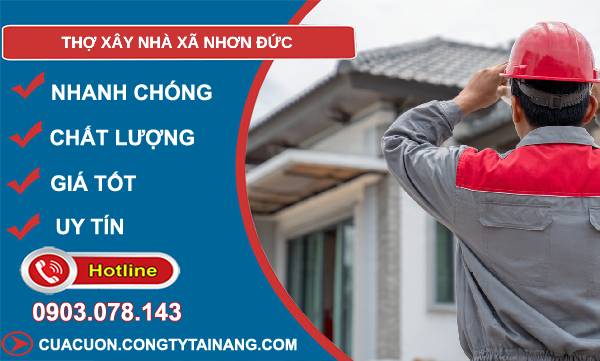 thợ xây nhà xã nhơn đức uy tín
