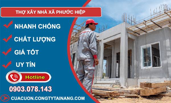thợ xây nhà xã phước hiệp giá rẻ