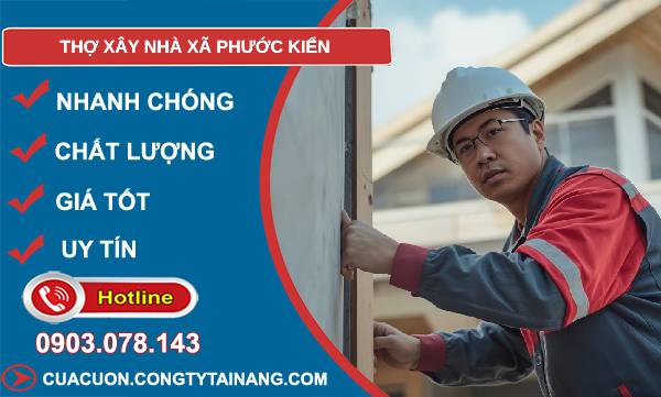 thợ xây nhà xã phước kiển uy tín