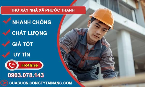 thợ xây nhà xã phước thạnh giá rẻ