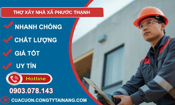 thợ xây nhà xã phước thạnh uy tín