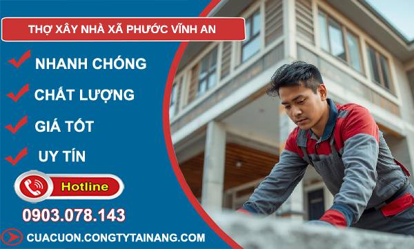 thợ xây nhà xã phước vĩnh an giá rẻ