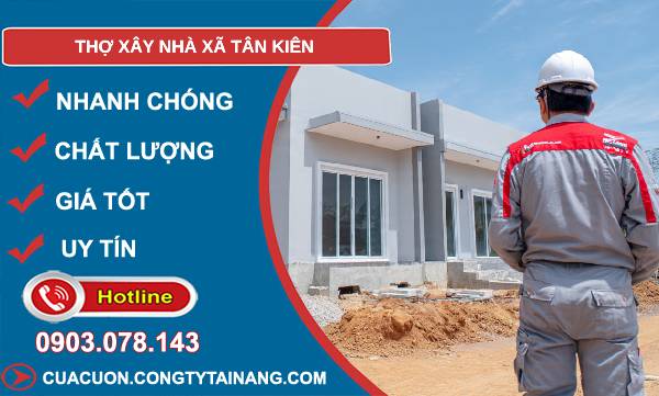 thợ xây nhà xã tân kiên uy tín