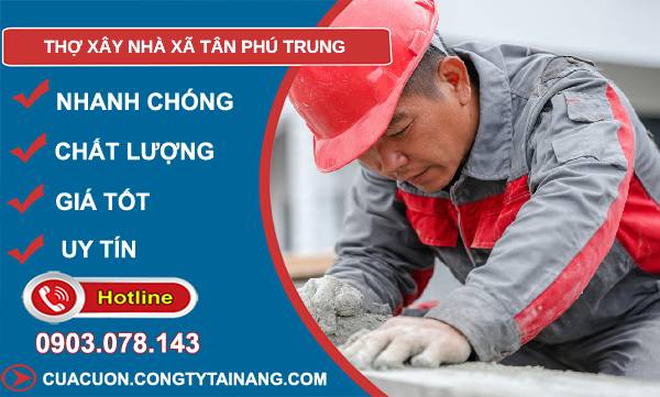 thợ xây nhà xã tân phú trung