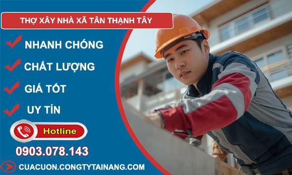 thợ xây nhà xã tân thạnh tây giá rẻ