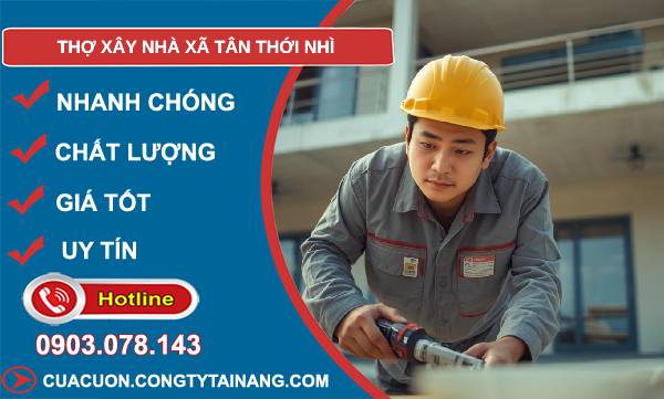 thợ xây nhà xã tân thới nhì uy tín