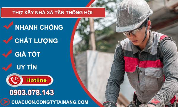 thợ xây nhà xã tân thông hội uy tín