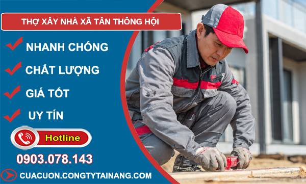 thợ xây nhà xã tân thông hội