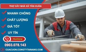 thợ xây nhà xã tân xuân uy tín