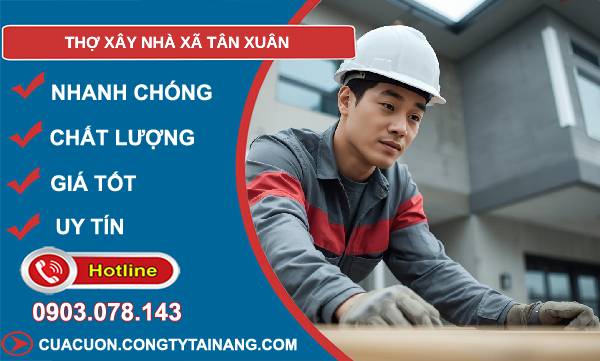 thợ xây nhà xã tân xuân