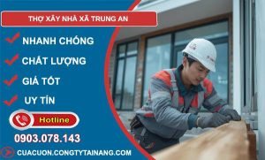 thợ xây nhà xã trung an giá rẻ