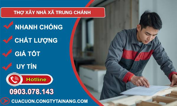 thợ xây nhà xã trung chánh uy tín