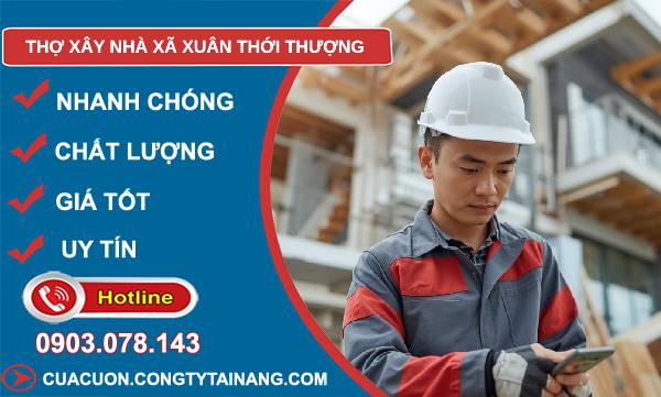 thợ xây nhà xã xuân thới thượng giá rẻ