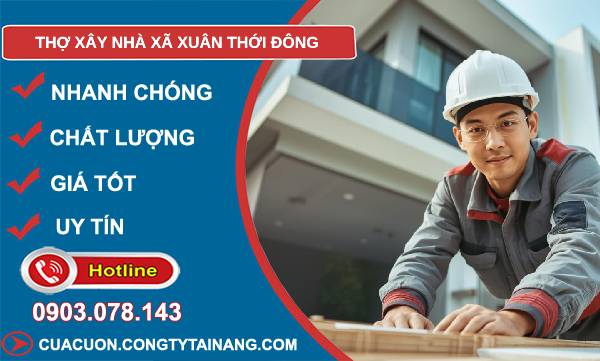 thợ xây nhà xã xuân thới đông uy tín