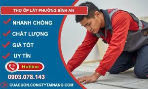 thợ ốp lát phường bình an uy tín