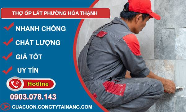 thợ ốp lát phường hoà thạnh