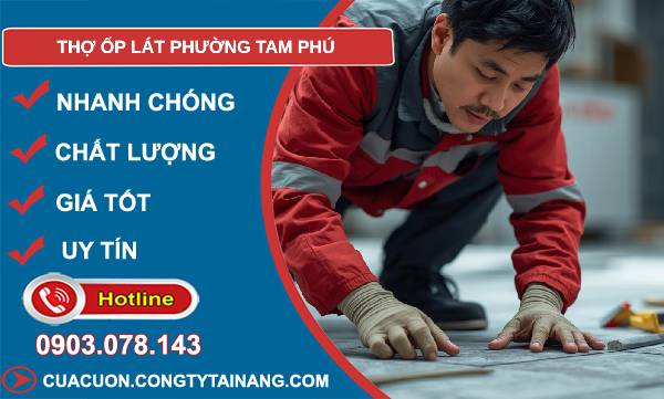 thợ ốp lát phường tam phú giá rẻ