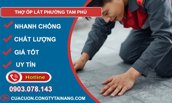 thợ ốp lát phường tam phú