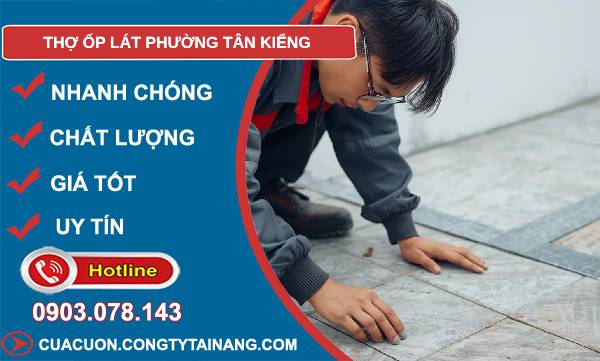 thợ ốp lát phường tân kiêng giá rẻ