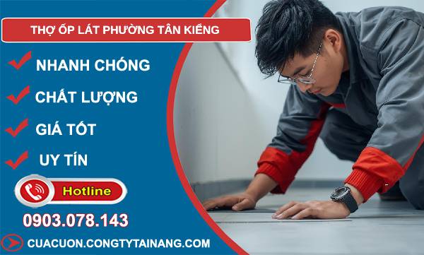 thợ ốp lát phường tân kiêng uy tín