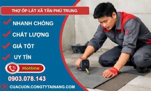 thợ ốp lát xã tân phú trung giá rẻ