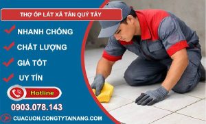 thợ ốp lát xã tân quý tây