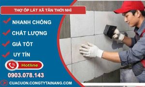 thợ ốp lát xã tân thới nhì uy tín