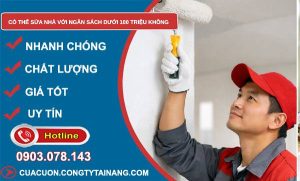 có thể sửa nhà với ngân sách dưới 100 triệu được không