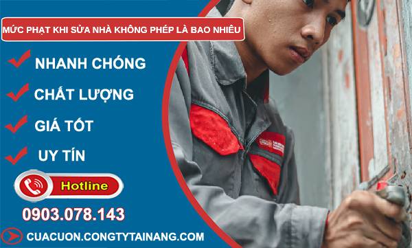 mức phạt khi sửa nhà không phép là bao nhiêu quy định