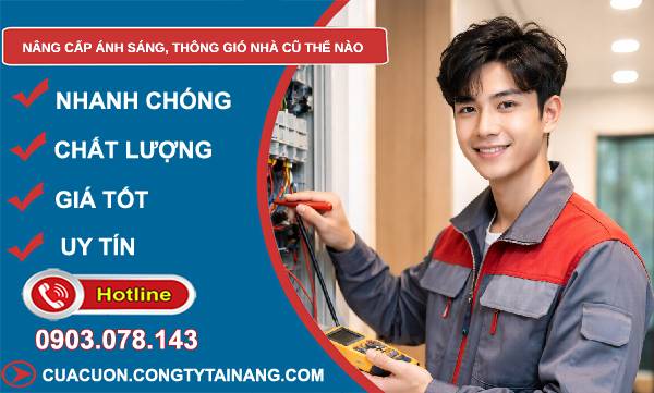 nâng cấp ánh sáng thông gió nhà cũ thế nào quy trình