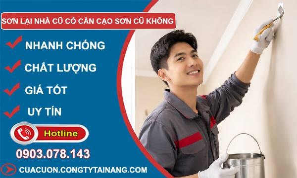 sơn lại nhà cũ có cần cạo sơn cũ không vì sao