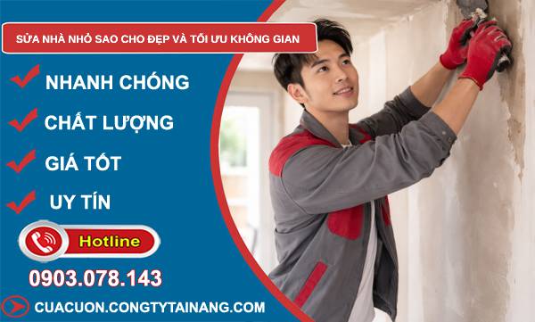 sửa nhà nhỏ sao cho đẹp và tối ưu không gian