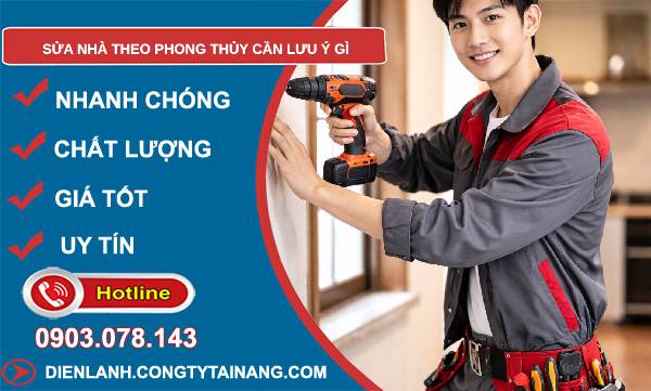 sửa nhà theo phong thuỷ cần lưu ý gì