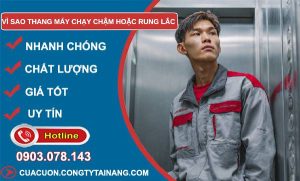 vì sao thang máy chạy chậm hoặc rung lắc tìm hiểu