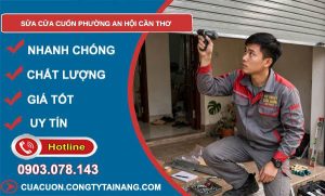 Sửa cửa cuốn phường An Hội Cần Thơ
