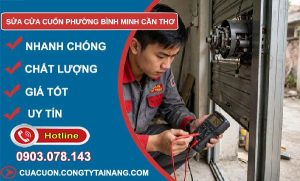 Sửa cửa cuốn phường Bình Minh Cần Thơ uy tín