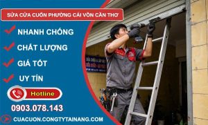 Sửa cửa cuốn phường Cái Vồn Cần Thơ giá rẻ