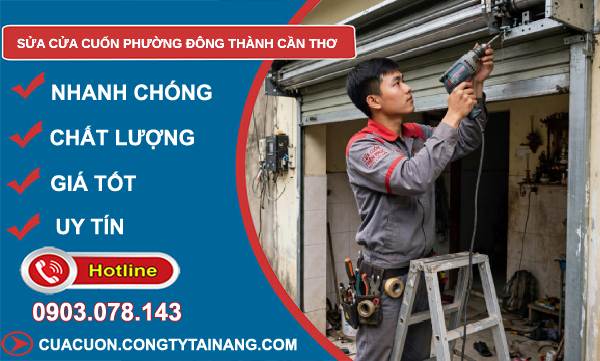 sửa cửa cuốn phường Đông Thành Cần Thơ uy tín