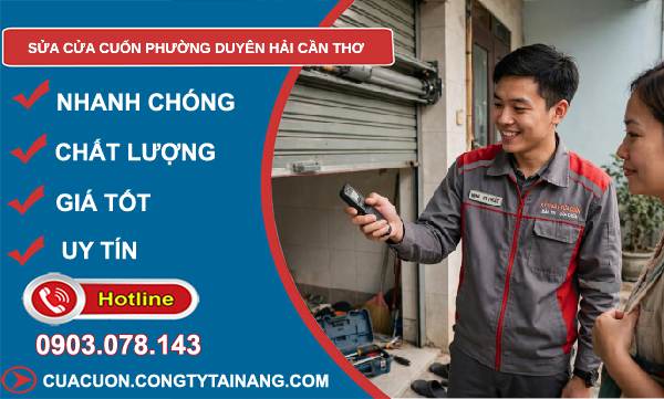 Sửa cửa cuốn phường Duyên Hải Cần Thơ giá rẻ